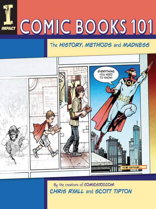 Comic Books 101 (eBook): The History, Methods and Madness